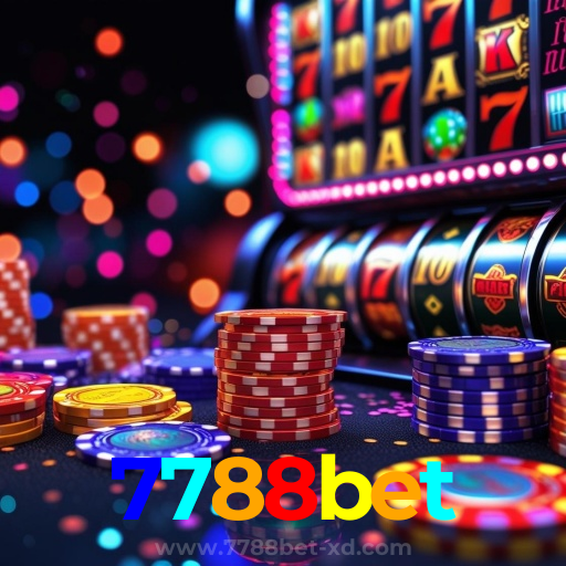 7788bet:A diversão começa no cassino online com poker, roleta e apostas no futebol!