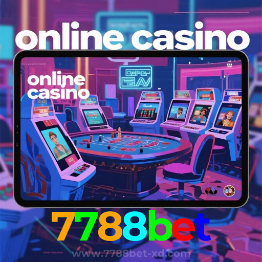 7788bet：Jogue nas roletas e experimente a verdadeira emoção do cassino!